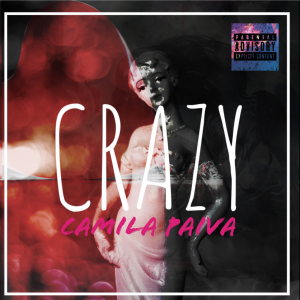 Camila Paiva - Crazy