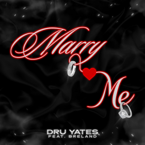 Marry Me by Dru Yates