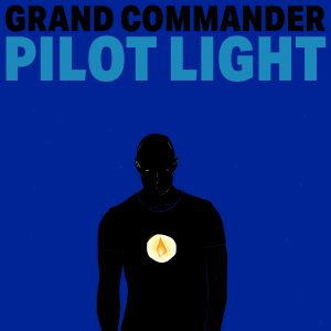 Pilot Light by Grand Commander