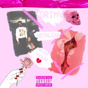 Win Your Heart featuring HeyAlexa by Grimy