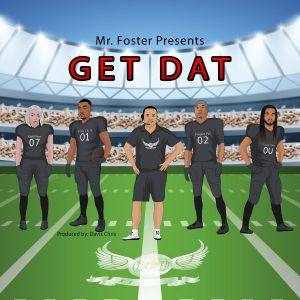 Get Dat featuring Project Pat, Davis Chris, Yosan Tala, Kamillion by Mr Foster