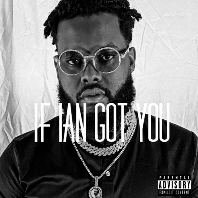 If Ian Got You by TKC Rell