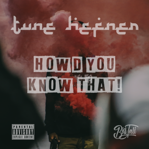 How'd You Know That by Tune Hefner